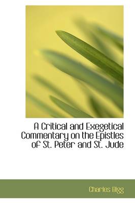 Book cover for A Critical and Exegetical Commentary on the Epistles of St. Peter and St. Jude