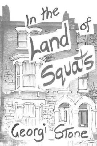 Cover of In the Land of Squats