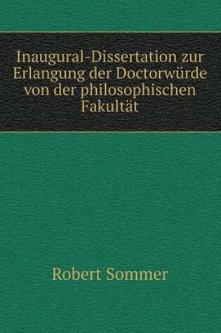 Cover of Inaugural-Dissertation zur Erlangung der Doctorwürde von der philosophischen Fakultät