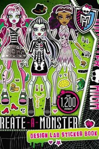 Cover of Monster High: Create-A-Monster Design Lab Sticker Book