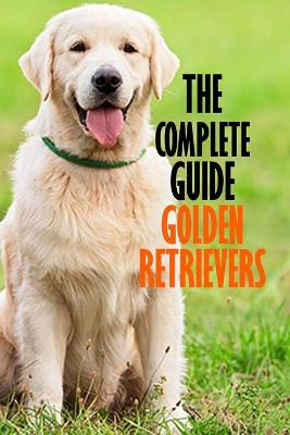 Book cover for The Complete Guide Golden Retrievers