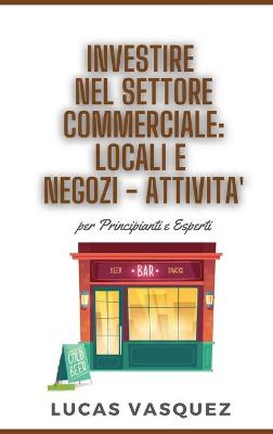 Book cover for Investire Nel Settore Commerciale