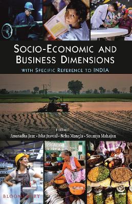 Book cover for Socio-Economics and Business Dimensions with Specific Reference to India