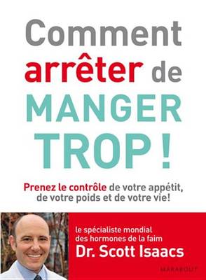 Book cover for Comment Arreter de Manger Trop