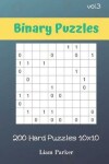 Book cover for Binary Puzzles - 200 Hard Puzzles 10x10 vol.3