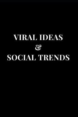 Book cover for Viral Ideas & Social Trends