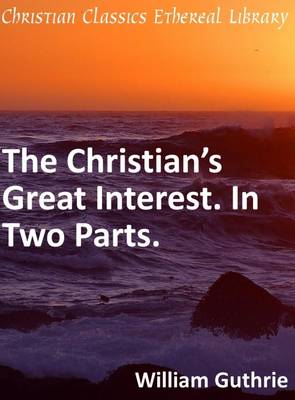 Book cover for Christian's Great Interest. In Two Parts.