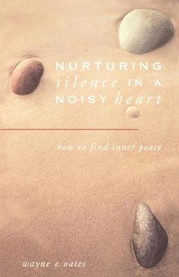 Book cover for Nurturing Silence in a Noisy Heart