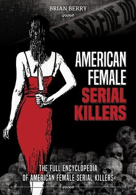 Book cover for American Female Serial Killers