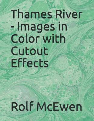 Book cover for Thames River - Images in Color with Cutout Effects