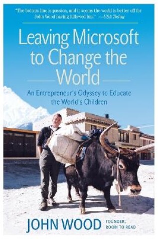 Cover of Leaving Microsoft To Change the World
