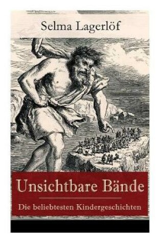 Cover of Unsichtbare B�nde - Die beliebtesten Kindergeschichten
