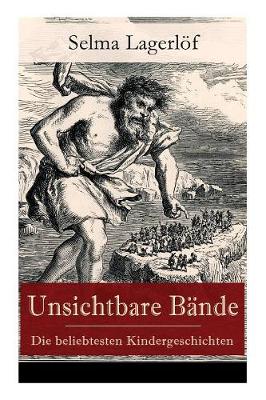 Book cover for Unsichtbare B�nde - Die beliebtesten Kindergeschichten