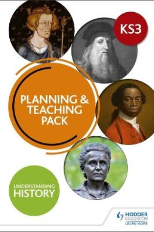 Cover of Understanding History: Key Stage 3: Planning & Teaching Pack