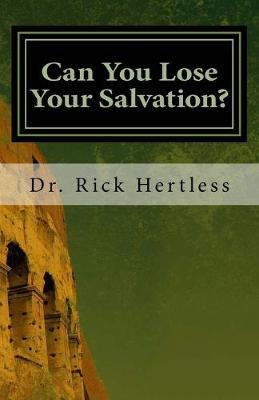 Book cover for Can You Lose Your Salvation?