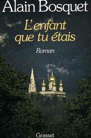 Cover of L'Enfant Que Tu Etais