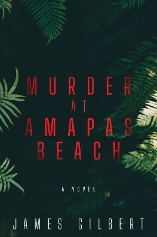 Cover of Murder at Amapas Beach