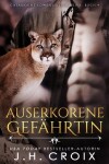 Book cover for Auserkorene Gefährtin - Eine Löwenshifter Romanze