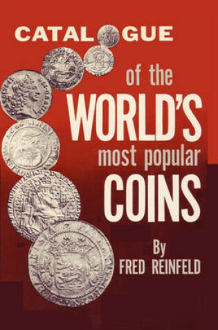 Cover of Catalogue of the World's Most Popular Coins