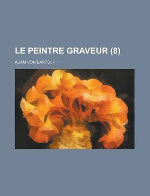 Book cover for Le Peintre Graveur (8)