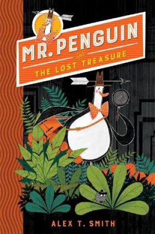 Cover of Mr Penguin and the Lost Treasure
