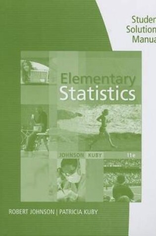 Cover of Student Solutions Manual for Johnson/Kuby's Elementary Statistics, 11th