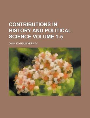 Book cover for Contributions in History and Political Science Volume 1-5