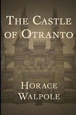 Cover of The Castle of Otranto Annatedot