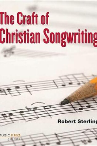 Cover of The Craft of Christian Songwriting