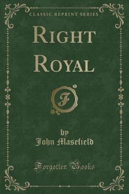 Book cover for Right Royal (Classic Reprint)