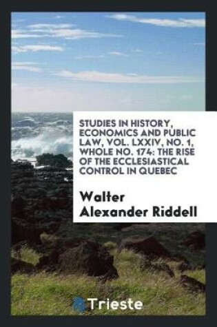 Cover of Studies in History, Economics and Public Law, Vol. LXXIV, No. 1, Whole No. 174