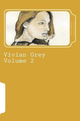 Book cover for Vivian Grey Volume 2