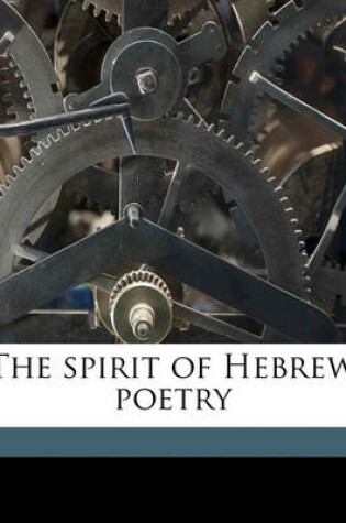 Cover of The Spirit of Hebrew Poetry Volume 1