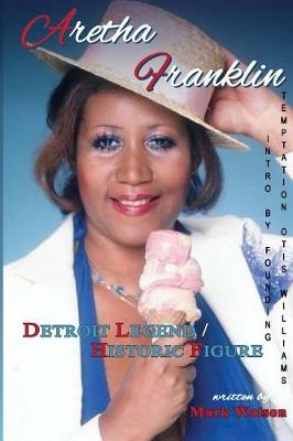 Book cover for Aretha Franklin - Detroit Legend & Historic Figure