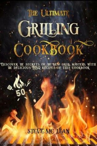 Cover of The Ultimate Grilling Cookbook