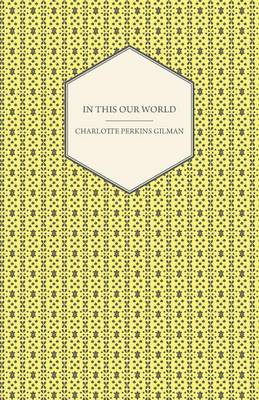 Book cover for In This Our World