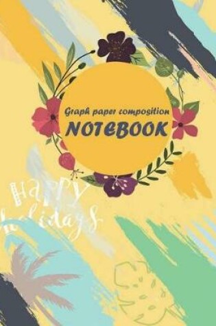 Cover of Graph paper composition notebook