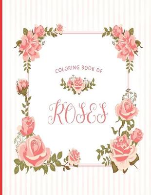 Book cover for Coloring Book Of Roses