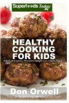 Book cover for Healthy Cooking For Kids