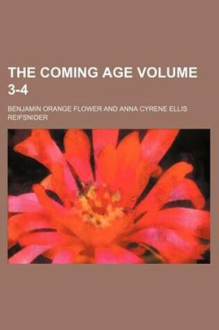 Cover of The Coming Age Volume 3-4