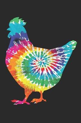 Book cover for Tie Dye Chicken Hippy Farmer