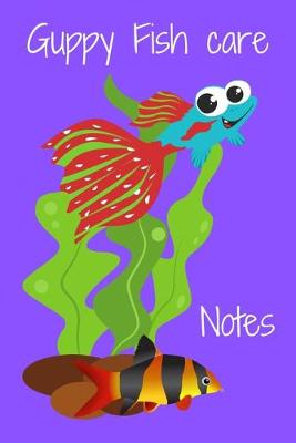 Book cover for Guppy Fish Care Notes