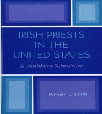 Book cover for Irish Priests in the United States