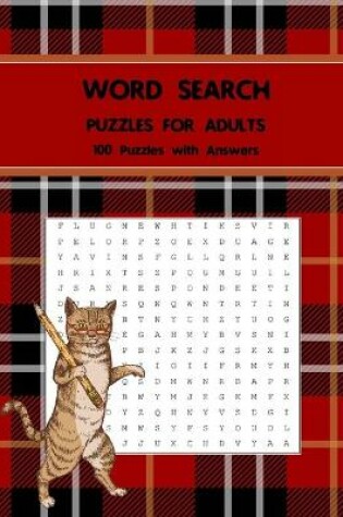 Cover of Word Search Puzzles for Adults, 100 Puzzles with Answers