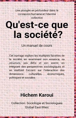 Book cover for Qu'est-ce que la société ?