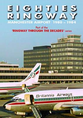 Book cover for Eighties Ringway 1980 - 1984
