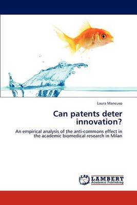 Book cover for Can Patents Deter Innovation?