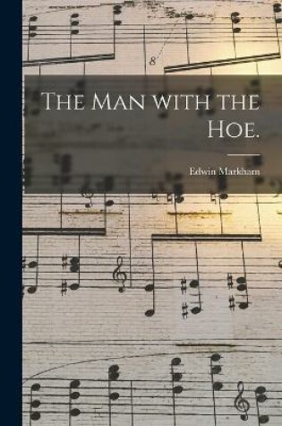 Cover of The Man With the Hoe.