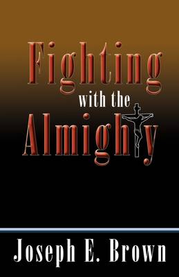 Book cover for Fighting with the Almighty