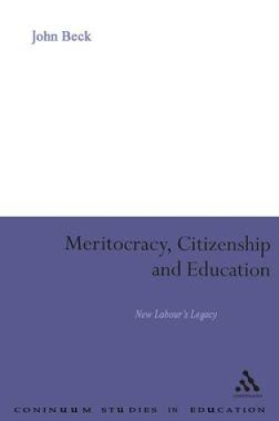 Cover of Meritocracy, Citizenship and Education
